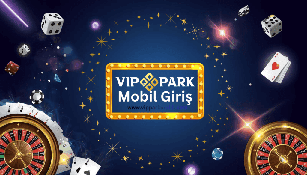 Vippark Mobil Giriş