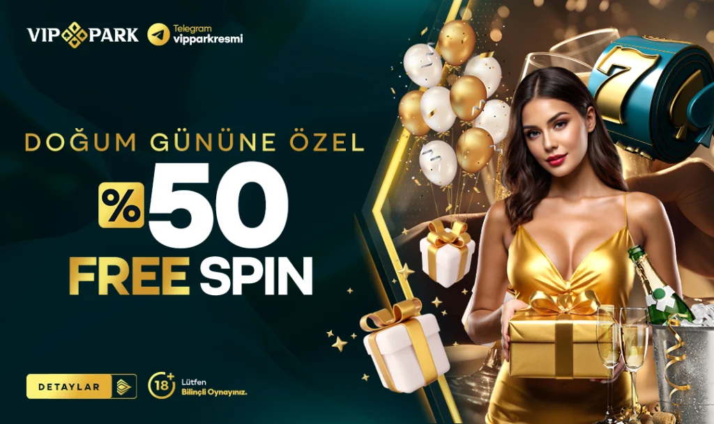 Vippark Doğumgünü Bonusu