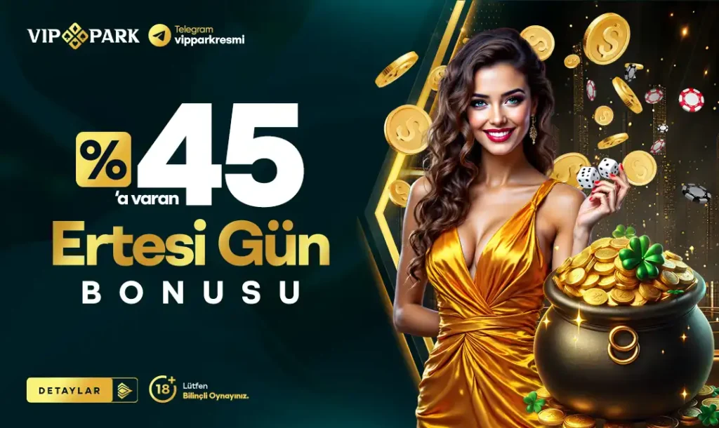 Vippark Ertesi Gün Bonusu