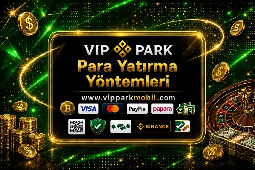 Vippark Para Yatırma